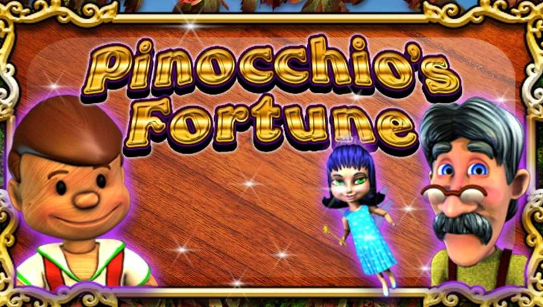 Discover Pinocchio's Fortune